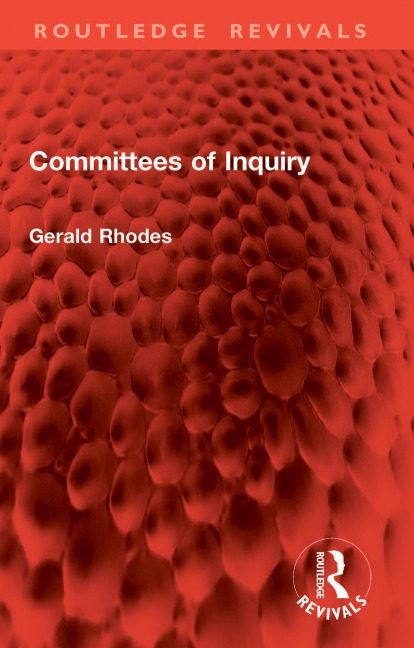 Committees of Inquiry - Gerald Rhodes