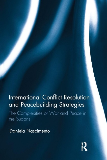 International Conflict Resolution and Peacebuilding Strategies - Daniela Nascimento