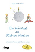 Cover-Bild zum Titel 'Die Weisheit des Kleinen Prinzen' von 'Stéphane Garnier'