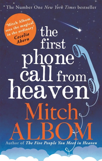 The First Phone Call From Heaven - Mitch Albom