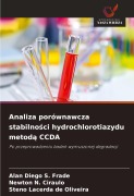 Cover-Bild zum Titel 'Analiza porównawcza stabilno¿ci hydrochlorotiazydu metod¿ CCDA' von 'Alan Diego S. Frade, Newton N. Ciraulo, Steno Lacerda de Oliveira'