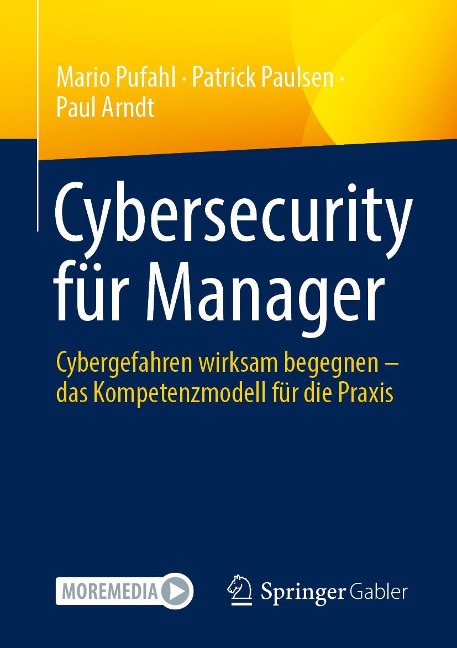 Cybersecurity für Manager - Mario Pufahl, Patrick Paulsen, Paul Arndt