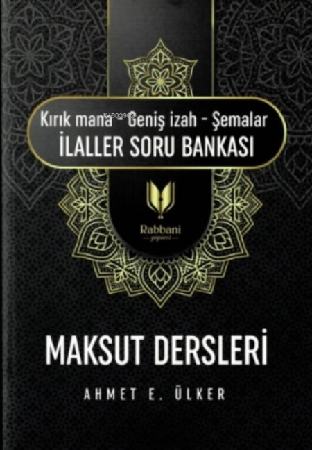 Maksut Dersleri - Ahmet E. Yüksel