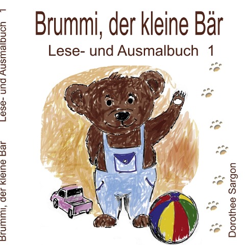 Brummi, der kleine Bär - Dorothee Sargon