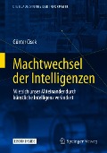 Cover-Bild zum Titel 'Machtwechsel der Intelligenzen' von 'Günter Cisek'