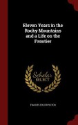 Cover-Bild zum Titel 'Eleven Years in the Rocky Mountains and a Life on the Frontier' von 'Frances Fuller Victor'