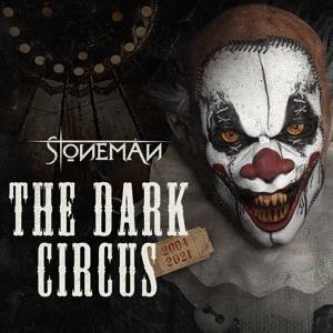 The Dark Circus (2004-2021) (2 CD Digipak) - Stoneman