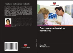 Cover-Bild zum Titel 'Fractures radiculaires verticales' von 'Sana Ali, Usman Khan'