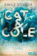 Cover-Bild zum Titel 'Cat & Cole 2: Ein grausames Spiel' von 'Emily Suvada'