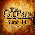 The Qur'an (Arabic Edition with English Translation) - Surah 14 - Ibrahim - Traditional