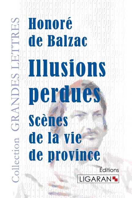 Illusions perdues (grands caractères) - Honoré de Balzac