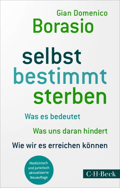 selbst bestimmt sterben - Gian Domenico Borasio