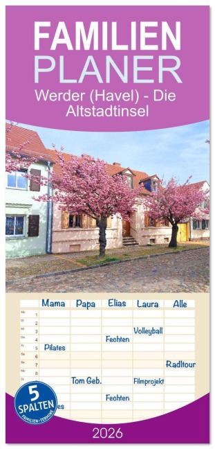 Familienplaner 2026 - Werder (Havel) - Die Altstadtinsel mit 5 Spalten (Wandkalender, 21 x 45 cm) CALVENDO - Gisela Kruse