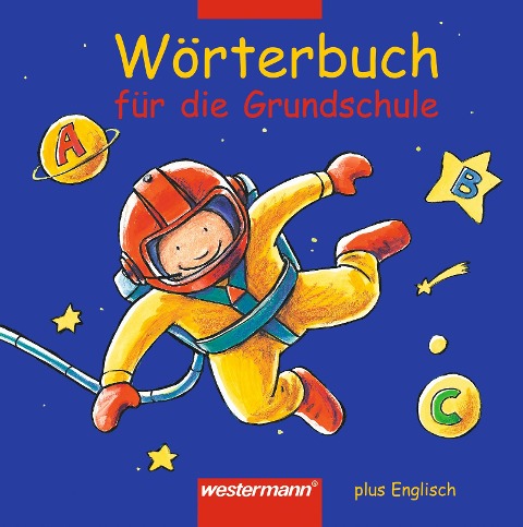 Wörterbuch für die Grundschule plus Englisch - 