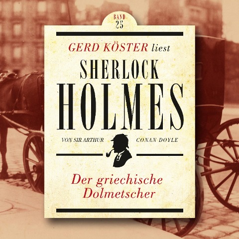Der griechische Dolmetscher - Arthur Conan Doyle