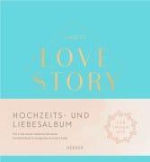 Unsere LOVE STORY - Susanne Rademacher