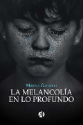La Melancolía en lo Profundo - Mimina Colombo
