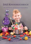 Cover-Bild zum Titel 'DAS Kinderkochbuch' von 'Annegret Liebminger, Joachim Liebminger'