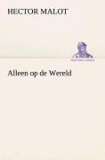 Cover-Bild zum Titel 'Alleen op de Wereld' von 'Hector Malot'