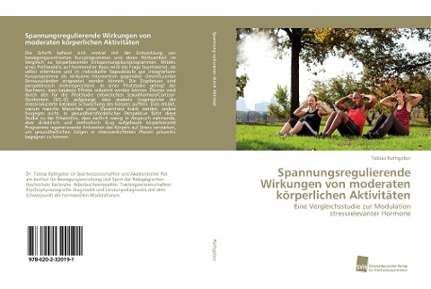 Spannungsregulierende Wirkungen von moderaten körperlichen Aktivitäten - Tobias Rathgeber