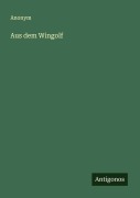 Aus dem Wingolf - Anonym
