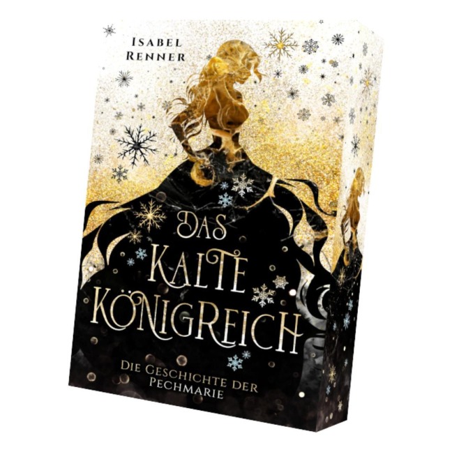 Das kalte Königreich - Die Geschichte der Pechmarie - Isabel Renner