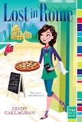 Cover-Bild zum Titel 'Lost in Rome' von 'Cindy Callaghan'