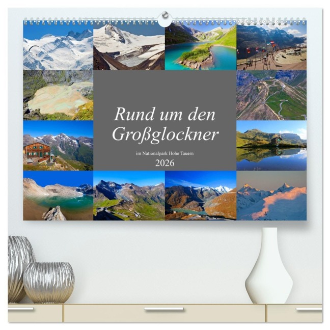 Rund um den Großglockner (hochwertiger Premium Wandkalender 2026 DIN A2 quer), Kunstdruck in Hochglanz - Christa Kramer