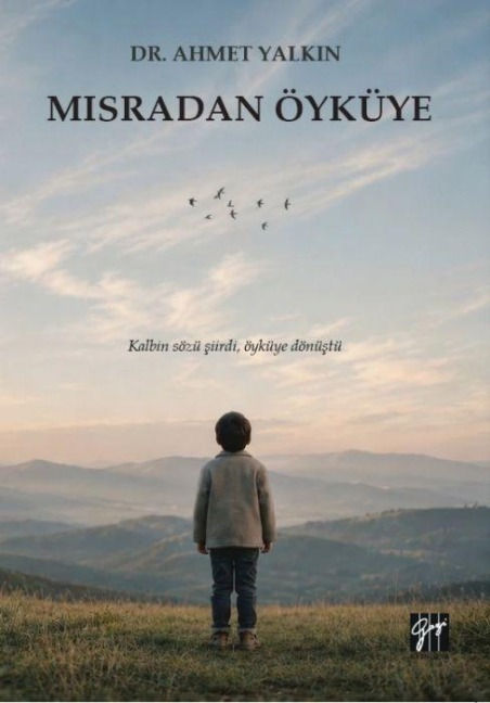 Misradan Öyküye - Ahmet Yalkin