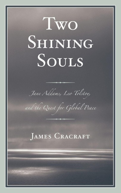 Two Shining Souls - James Cracraft