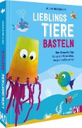 Cover-Bild zum Titel 'Lieblingstiere basteln' von 'Judith Watschinger'