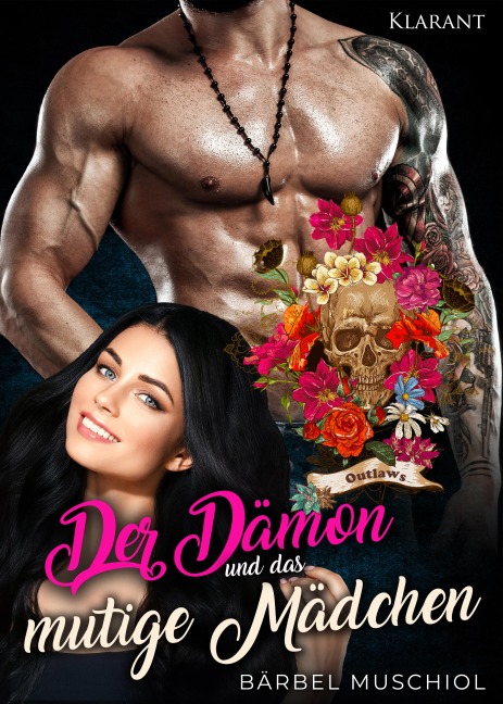 Der Dämon und das mutige Mädchen. Rockerroman - Bärbel Muschiol