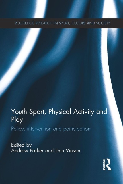 Youth Sport, Physical Activity and Play - 