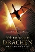 Cover-Bild zum Titel 'Stunde der Drachen - Drachenkrieg' von 'Ewa Aukett'
