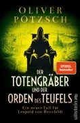 Cover-Bild zum Titel 'Der Totengräber und der Orden des Teufels' von 'Oliver Pötzsch'