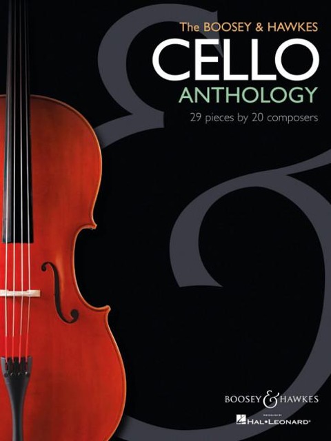 The Boosey & Hawkes Cello Anthology: 29 Pieces by 20 Composers - 