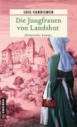 Cover-Bild zum Titel 'Die Jungfrauen von Landshut' von 'Luis Vandiemen'