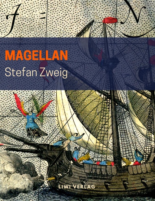Magellan - Stefan Zweig