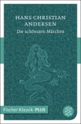 Cover-Bild zum Titel 'Die schönsten Märchen' von 'Hans Christian Andersen'