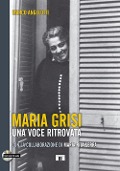 Cover-Bild zum Titel 'Maria Grisi. Una voce ritrovata' von 'Marco Angelotti'