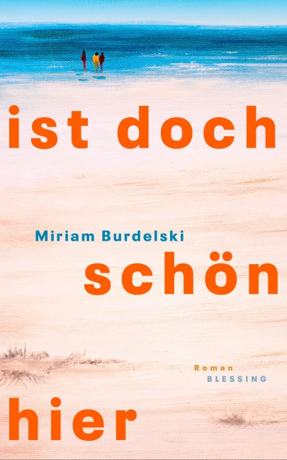 Ist doch schön hier - Miriam Burdelski