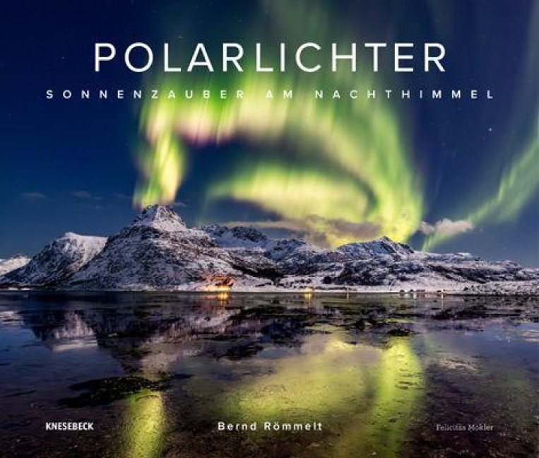 Polarlichter - Bernd Römmelt
