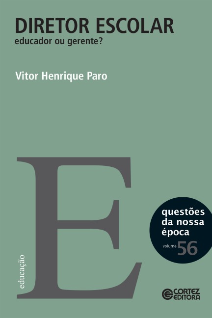 Diretor escolar - Vitor Henrique Paro