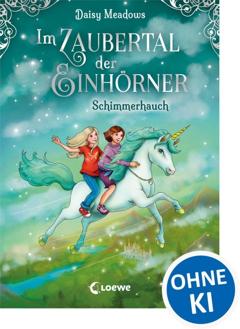 Im Zaubertal der Einhörner (Band 2) - Schimmerhauch - Daisy Meadows