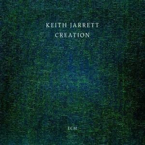 Creation - Keith Jarrett