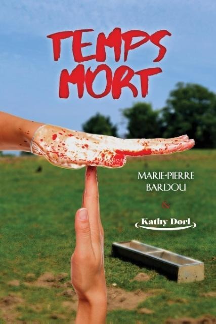 Temps mort (Saison 1) - Marie-Pierre Bardou