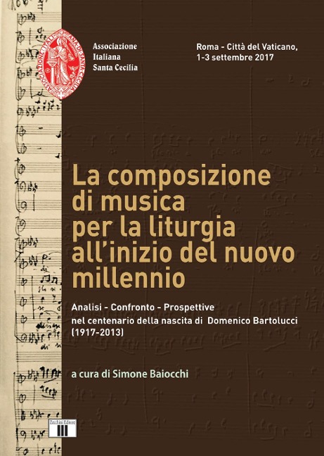 II convegno compositori musica sacra. La composizione di musica per la liturgia all'inizio del nuovo millennio - 