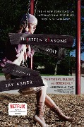 Cover-Bild zum Titel 'Thirteen Reasons Why' von 'Jay Asher'