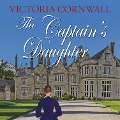 Cover-Bild zum Titel 'The Captain's Daughter' von 'Victoria Cornwall'