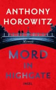 Cover-Bild zum Titel 'Mord in Highgate - Kriminalroman (Hawthorne ermittelt 2)' von 'Anthony Horowitz'